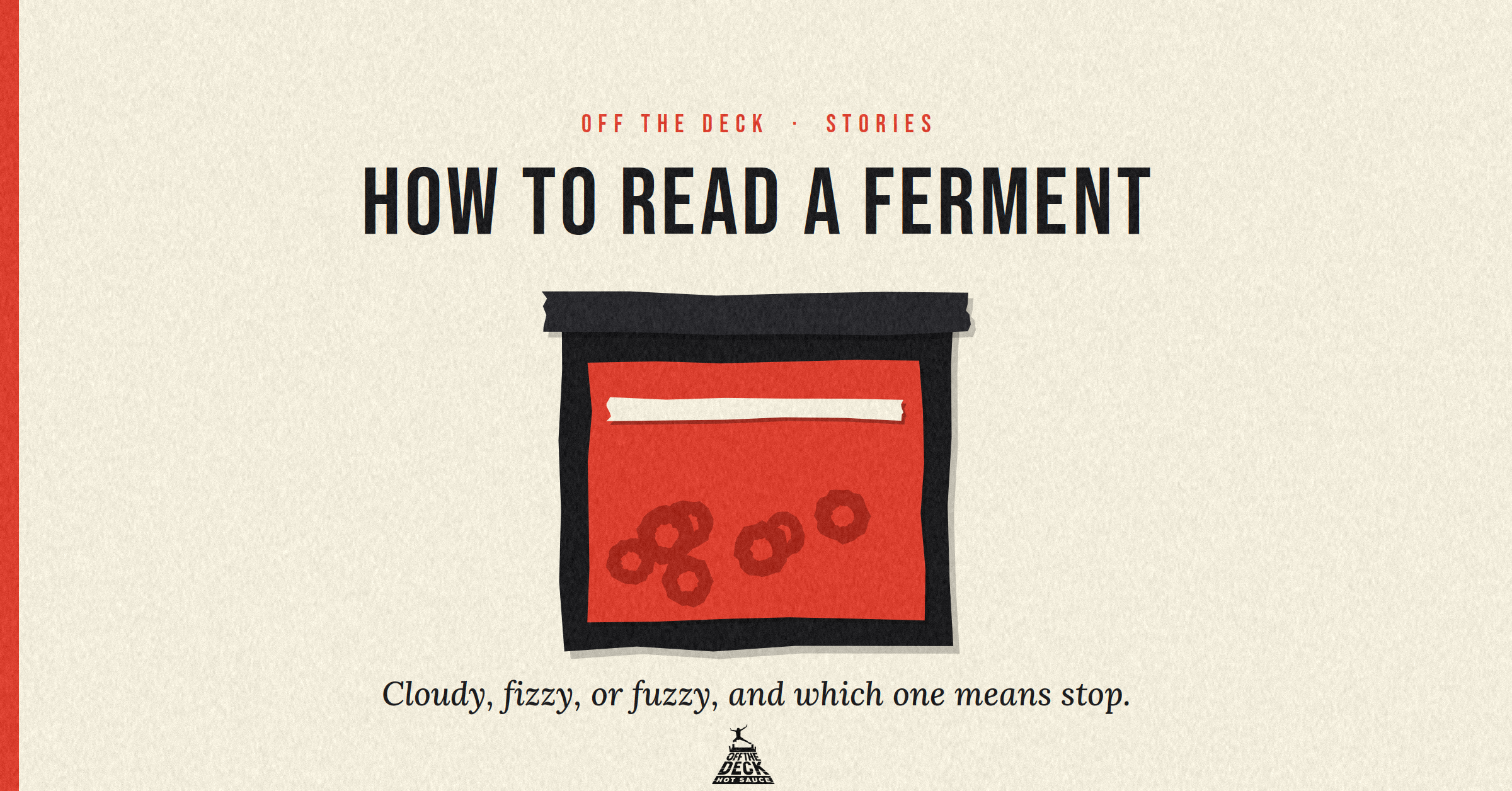 Off the Deck blog hero for a guide to reading a ferment: telling kahm yeast from mold on the surface of a brine