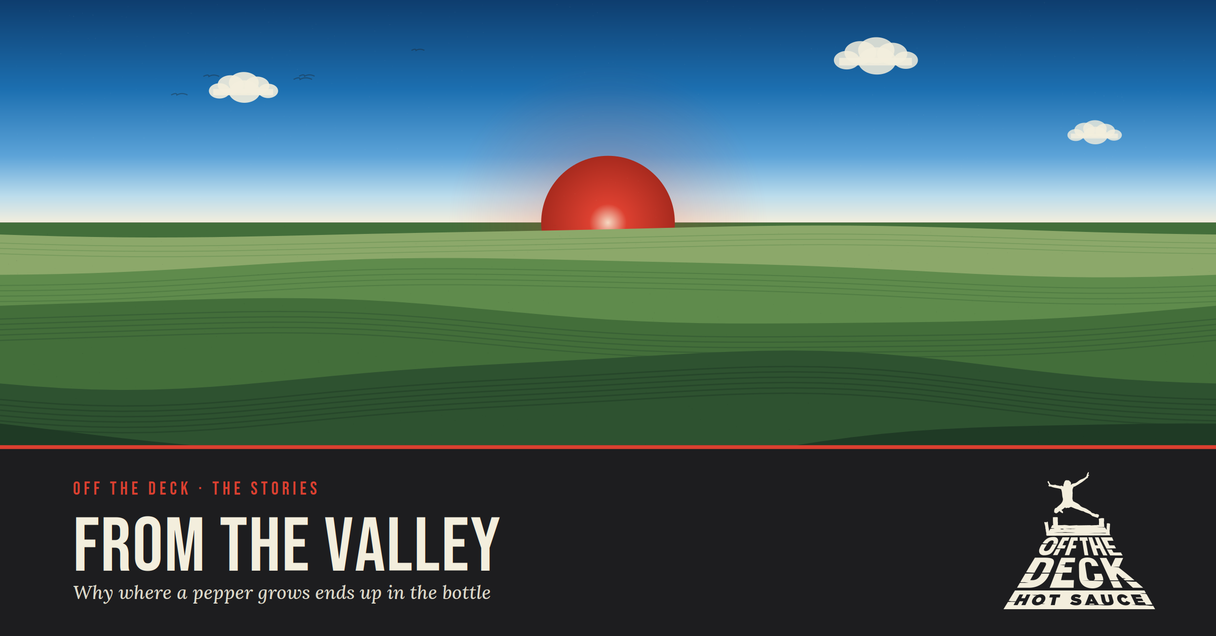 Red sun over green Red River Valley fields under a bold blue summer sky, with the Off The Deck Hot Sauce logo.